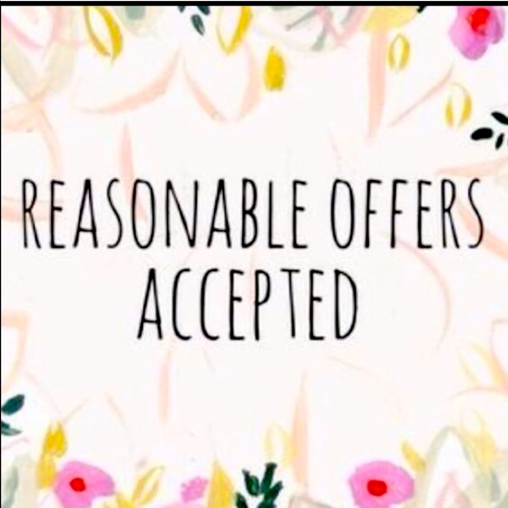 Reasonable offers accepted
